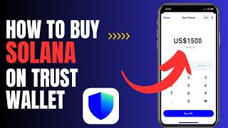 How To Buy Solana Coins On Trust Wallet | Get Solana Coins In Your Trust Wallet Account