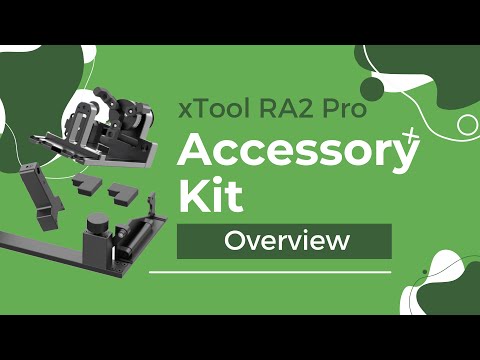 xTool RA2 Pro Accessory Kit Overview