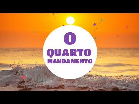 O Quarto Mandamento video