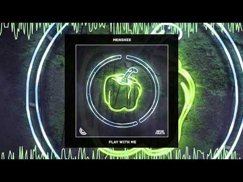 Menshee - Play With Me