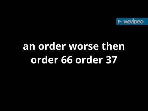 An order worse than order 66 order 37