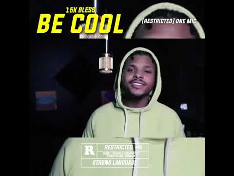 15K Bless - Be Cool
