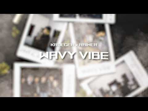 KRUEGER - Wavy Vibe [prod. Rainer]