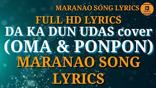 Download lagu Da Ka Dun Udas  - Oma & Ponpon (Cover) | Maranao Song Radio mp3