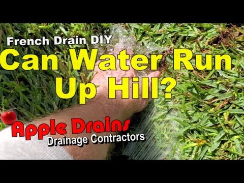 Can Water Run Uphill? French Drain, DIY