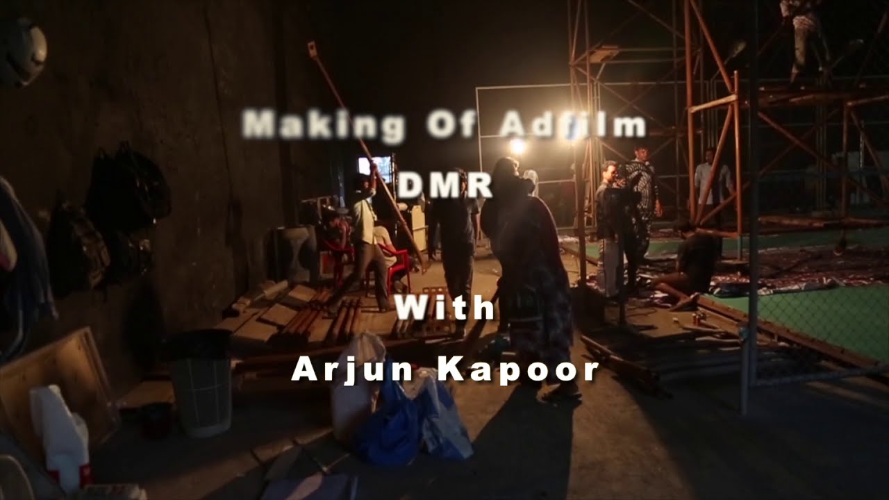 DMR Ad film making : With Arjun Kapoor