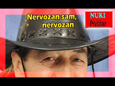 NUKI  POŠTAR - Nervozan sam , nervozan / Video - 2022