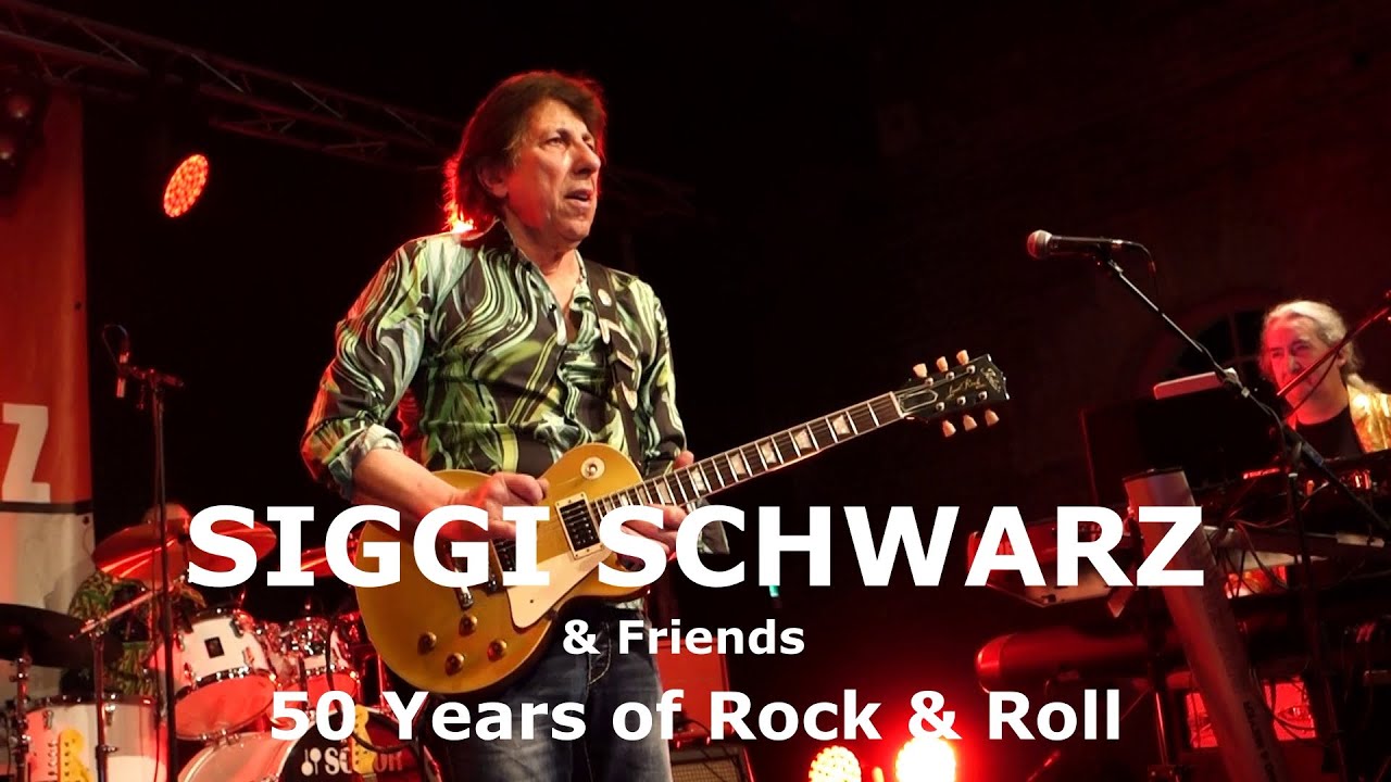 Siggi Schwarz - 50 Years of Rock & Roll - Jubiläums Konzert Lokschuppen Heidenheim 4.3.2023 - 1:12h