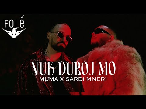 MUMA x Sardi Mneri - Nuk duroj mo