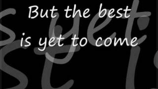 Hinder - The Best Is Yet To Come [Lyrics]