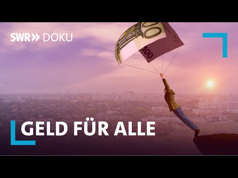 Video Thumbnail: Über das bedingungslose Grundeinkommen: Der große Traum - Geld für alle | SWR Doku