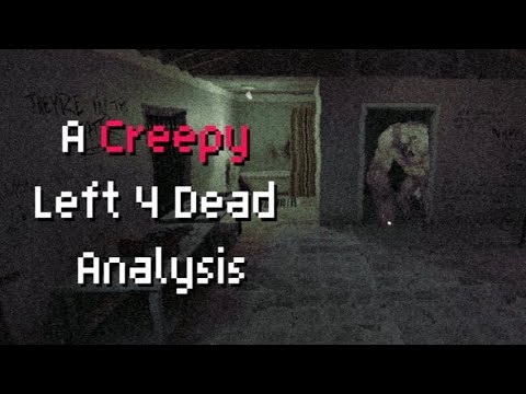Why Left 4 Dead 2 Feels CREEPY and UNSETTLING