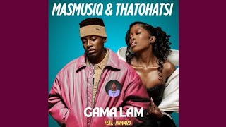 Download lagu mas musiq gama lam official music video ft thatohatsi lawd weezy mp3