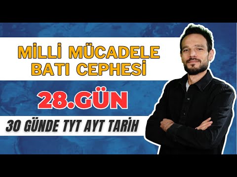 30 DAYS YKS HISTORY CAMP DAY 28 NATIONAL STRUGGLE WESTERN FRONT #liberationwar #inılaphihi