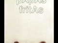 Papas Fritas - Passion Play