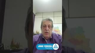 Palavra do Presidente Jorge Ferreira