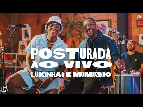 Lukinhas e Mumuzinho - Posturada