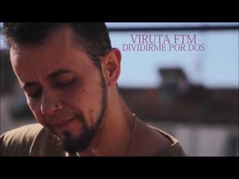 Dividirme por Dos - Viruta 2018