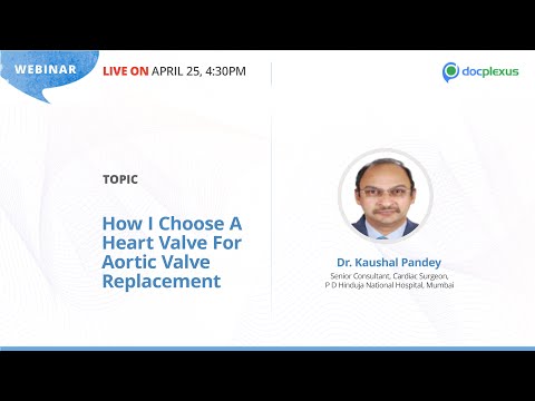 How I Choose A Heart valve For Aortic Valve Replacement
