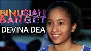 BINUSIAN BANGET – Devina Dea – Marketing Communication Student