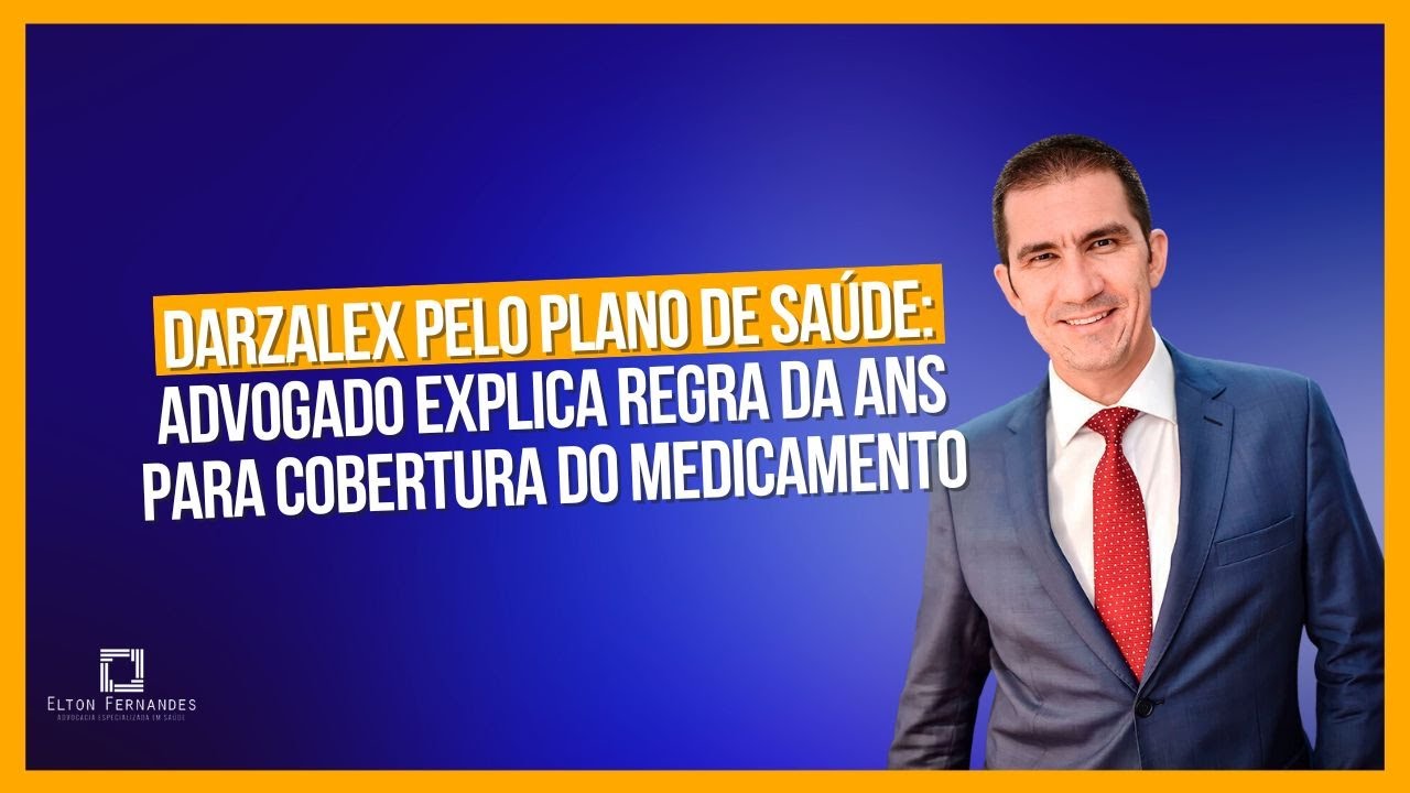 Darzalex pelo plano de saúde: advogado explica regra da ANS para cobertura do medicamento