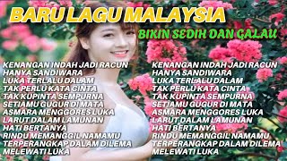 Download lagu BARU LAGU MALAYSIA BIKIN BAPER🥹🥹🥹 DAN PATAH HATI💔💔💔 mp3