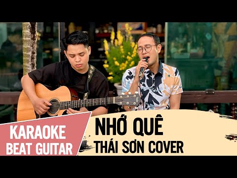KARAOKE NHỚ QUÊ THÁI SƠN COVER BEAT GUITAR