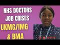 Medical Career Crisis The BMA IMG Doctors And Specialty Training In The UK