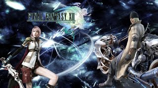 【初挑戦】Final Fantasy XIII Any%