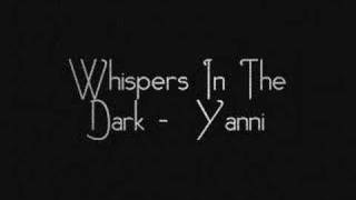 Whispers In The Dark - Yanni.