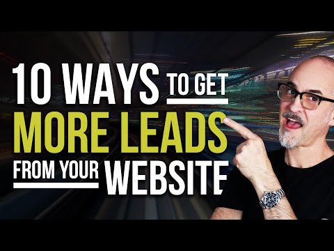 10 Ways to Get More Leads and More Clients from Your Website