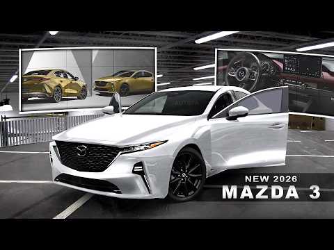 New 2026 Mazda 3 Sedan - INTERIOR & EXTERIOR Preview