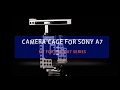 YELANGU Ca7 cage for SONY  a7 / a9 series