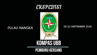 preview picture of video 'Kompas-UBB (Ekspedisi Pulau Nangka) 20-23 September 2018'