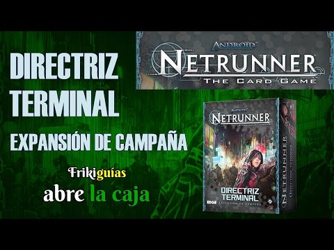 Android: Netrunner - Directriz Terminal - Abre la Caja