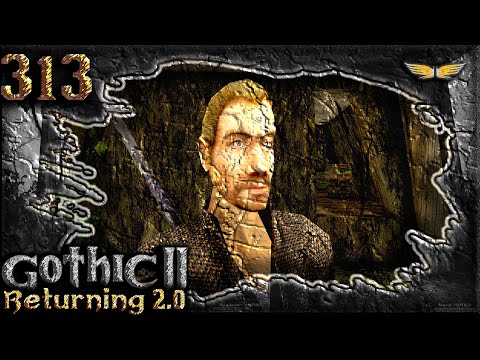 Gothic 2 Mod: DIE RÜCKKEHR 2.0 - 313 - Meine Name ist Salentin