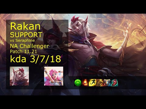 Rakan Support vs Seraphine - NA Challenger 3/7/18 Patch 11.21 Gameplay