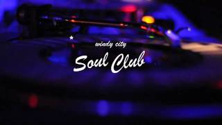 WINDY CITY SOUL CLUB TURNS TWO!
