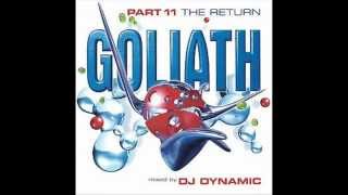 Goliath The Return mixed by DJ Dynamic