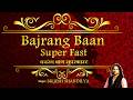 Bajrang Baan Super Fast Bajrang Baan बजरंग बाण