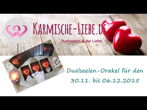 ♥ Dualseelen-Orakel für den 30.11. bis 06.12.2015 ♥