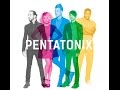 Na Na Na by Pentatonix Lyric Video