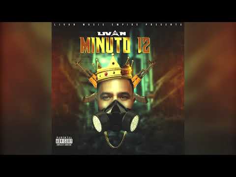Livan - Minuto 12