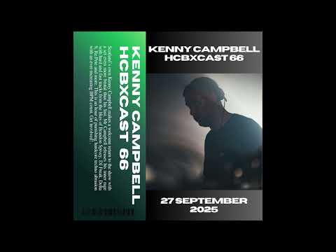 HCBXCast Vol 66 - Kenny Campbell - 27th September 2025 9pm UK Time (#hardcore #gabber #terror)