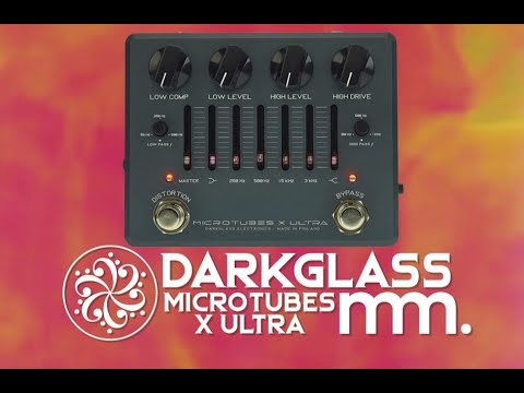 MusicMaker Presents - DARKGLASS MICROTUBES X ULTRA - Insanely Detailed Bass Overdrive & PreAmp Pedal