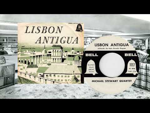 Michael Stewart Quartet - Lisbon Antiqua(1955)