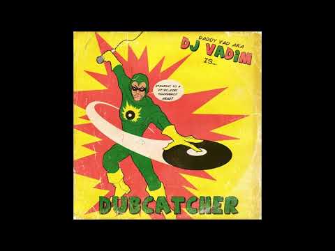 DJ Vadim feat. Demolition Man - Lyrical Soldier