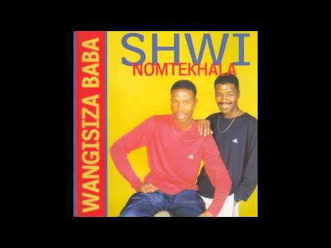 Shwi noMtekhala - Sukumani Nonke