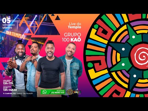 Live do Templo | Grupo 100 Kaô