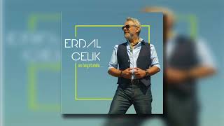 Erdal Çelik - Ve Hayatımda